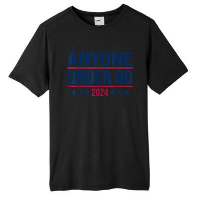 Anyone Under 80 2024 Funny President Election Vote Tall Fusion ChromaSoft Performance T-Shirt