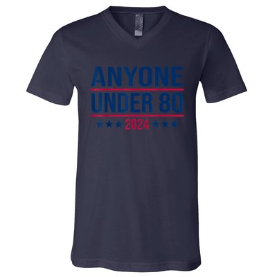 Anyone Under 80 2024 Funny President Election Vote V-Neck T-Shirt