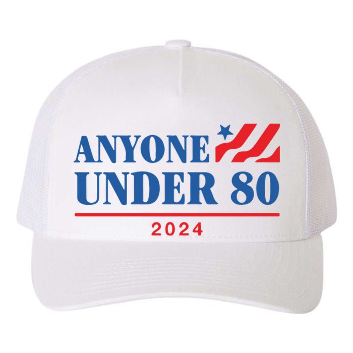 Anyone Under 80 2024 Yupoong Adult 5-Panel Trucker Hat