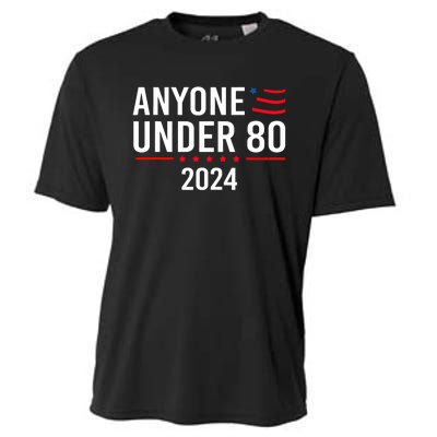 Anyone Under 80 2024 Funny Political Gift Cooling Performance Crew T-Shirt