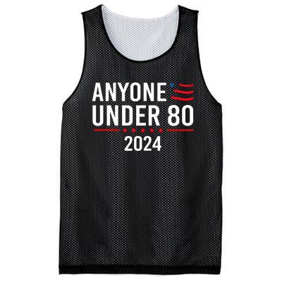 Anyone Under 80 2024 Funny Political Gift Mesh Reversible Basketball Jersey Tank