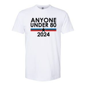 Anyone Under 80 2024 Funny Political Softstyle CVC T-Shirt