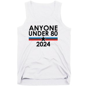 Anyone Under 80 2024 Funny Political Tank Top