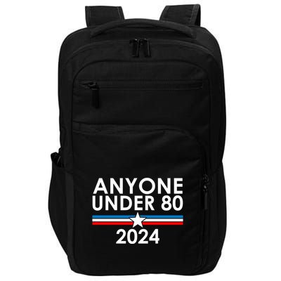 Anyone Under 80 2024 Funny Political Impact Tech Backpack