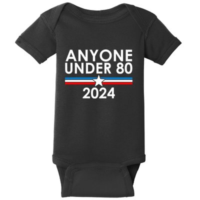 Anyone Under 80 2024 Funny Political Baby Bodysuit
