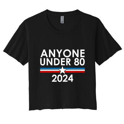 Anyone Under 80 2024 Funny Political Crop Top