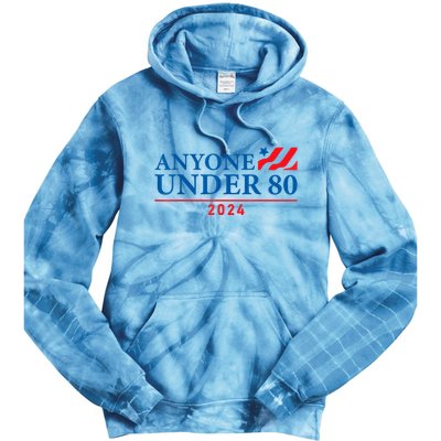 Anyone Under 80 2024 Funny Political Tie Dye Hoodie