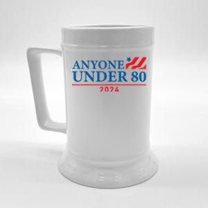 Anyone Under 80 2024 Funny Political Beer Stein