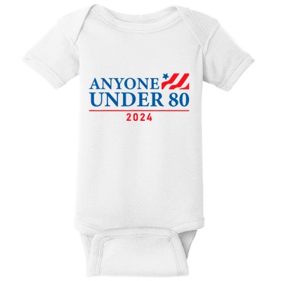 Anyone Under 80 2024 Funny Political Baby Bodysuit