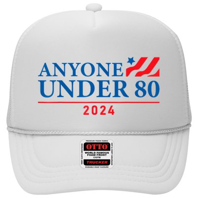 Anyone Under 80 2024 Funny Political Trucker Hat