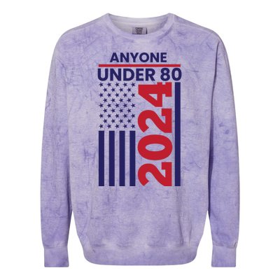 Anyone Under 80 Funny 2024 Colorblast Crewneck Sweatshirt