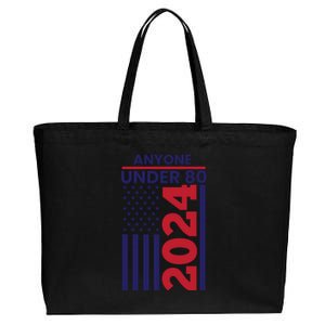 Anyone Under 80 Funny 2024 Cotton Canvas Jumbo Tote