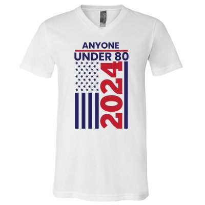 Anyone Under 80 Funny 2024 V-Neck T-Shirt