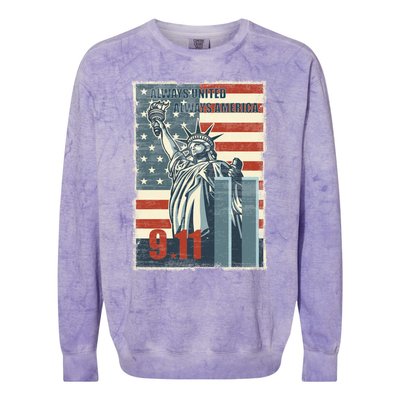 Always United Always America We Will Never Forget 9/11 Gift Colorblast Crewneck Sweatshirt