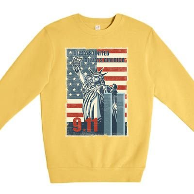 Always United Always America We Will Never Forget 9/11 Gift Premium Crewneck Sweatshirt