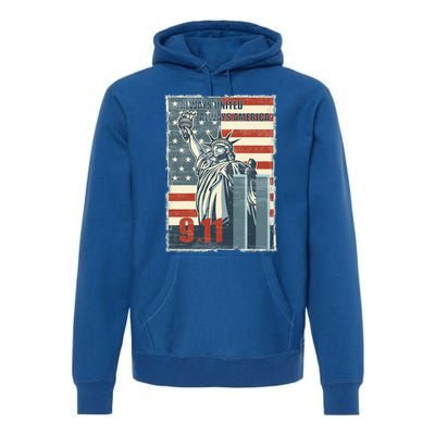 Always United Always America We Will Never Forget 9/11 Gift Premium Hoodie