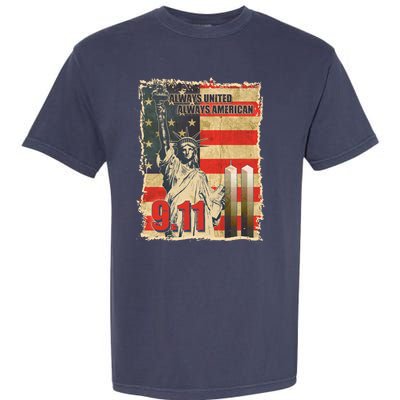 Always United Always American September 11 Memorial Garment-Dyed Heavyweight T-Shirt