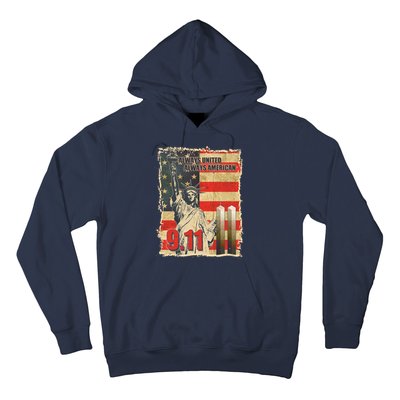 Always United Always American September 11 Memorial Hoodie