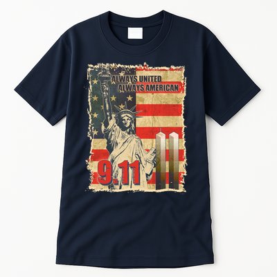 Always United Always American September 11 Memorial Tall T-Shirt