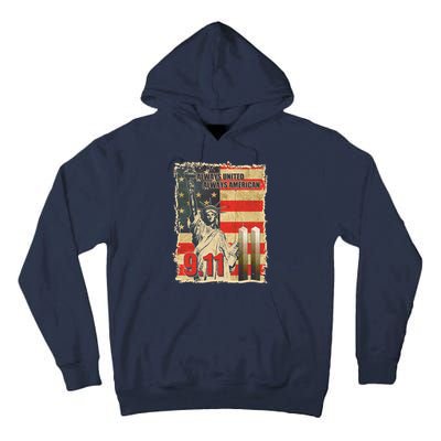 Always United Always American September 11 Memorial Tall Hoodie