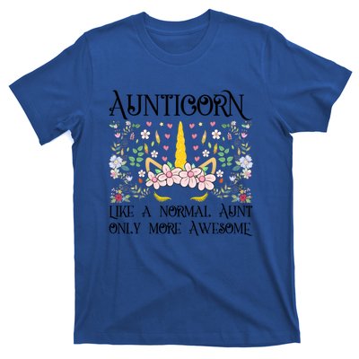 Aunt Unicorn Aunticorn Like A Normal Aunt Only More Awesome Great Gift T-Shirt