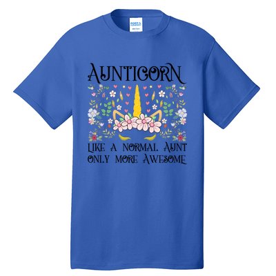 Aunt Unicorn Aunticorn Like A Normal Aunt Only More Awesome Great Gift Tall T-Shirt