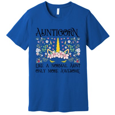 Aunt Unicorn Aunticorn Like A Normal Aunt Only More Awesome Great Gift Premium T-Shirt