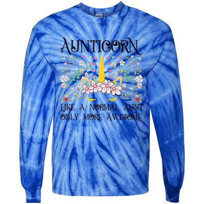 Aunt Unicorn Aunticorn Like A Normal Aunt Only More Awesome Great Gift Tie-Dye Long Sleeve Shirt