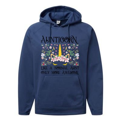 Aunt Unicorn Aunticorn Like A Normal Aunt Only More Awesome Great Gift Performance Fleece Hoodie