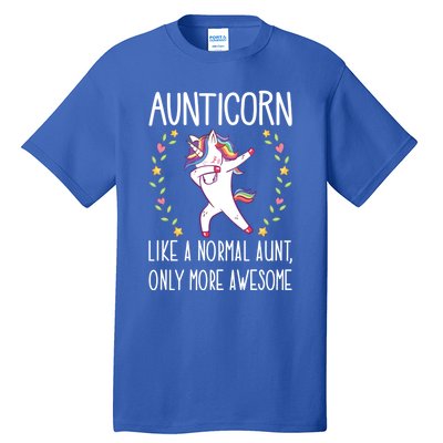 Aunt Unicorn Aunticorn Like A Normal Aunt Only More Awesome Gift Tall T-Shirt