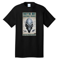 Alien Ufo Conspiracy Theory Disclosure Tall T-Shirt