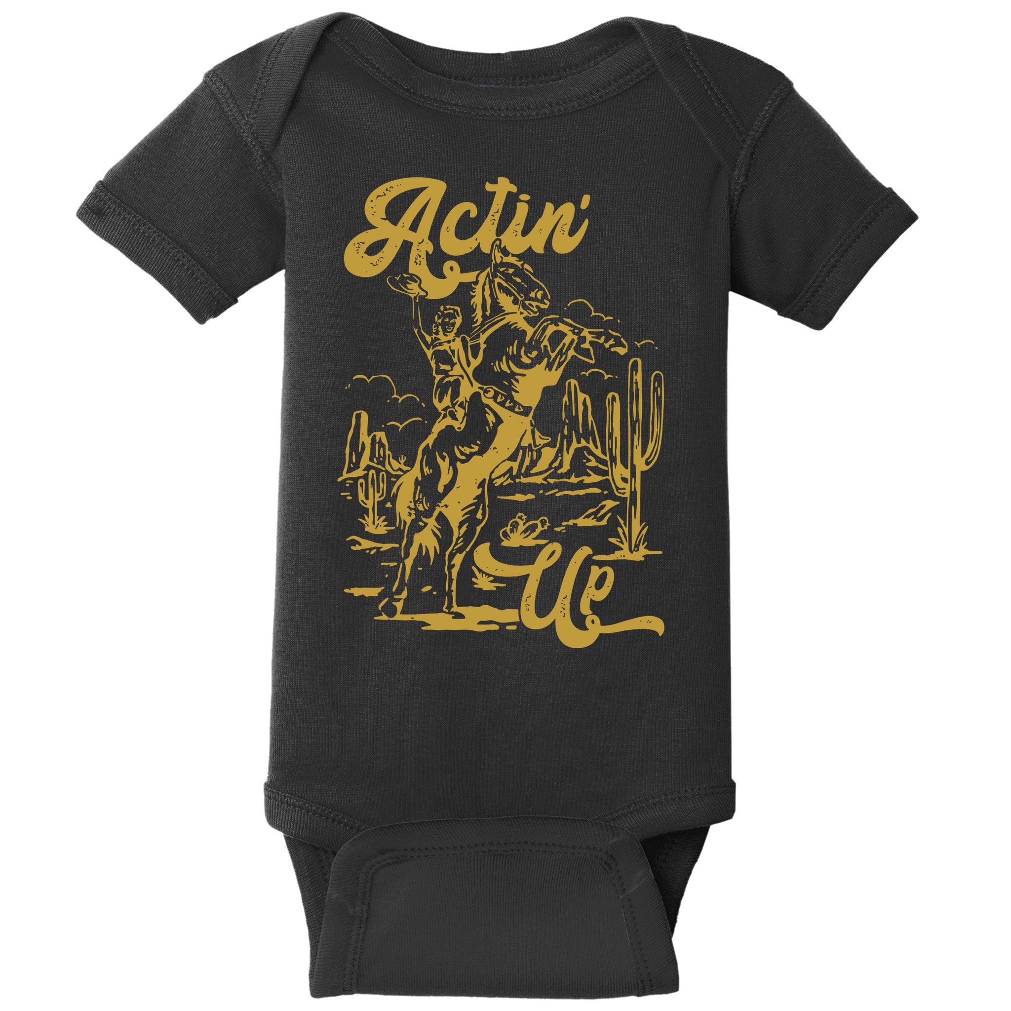 Actin Up Cowgirl Western Wild West Country Girl Baby Bodysuit