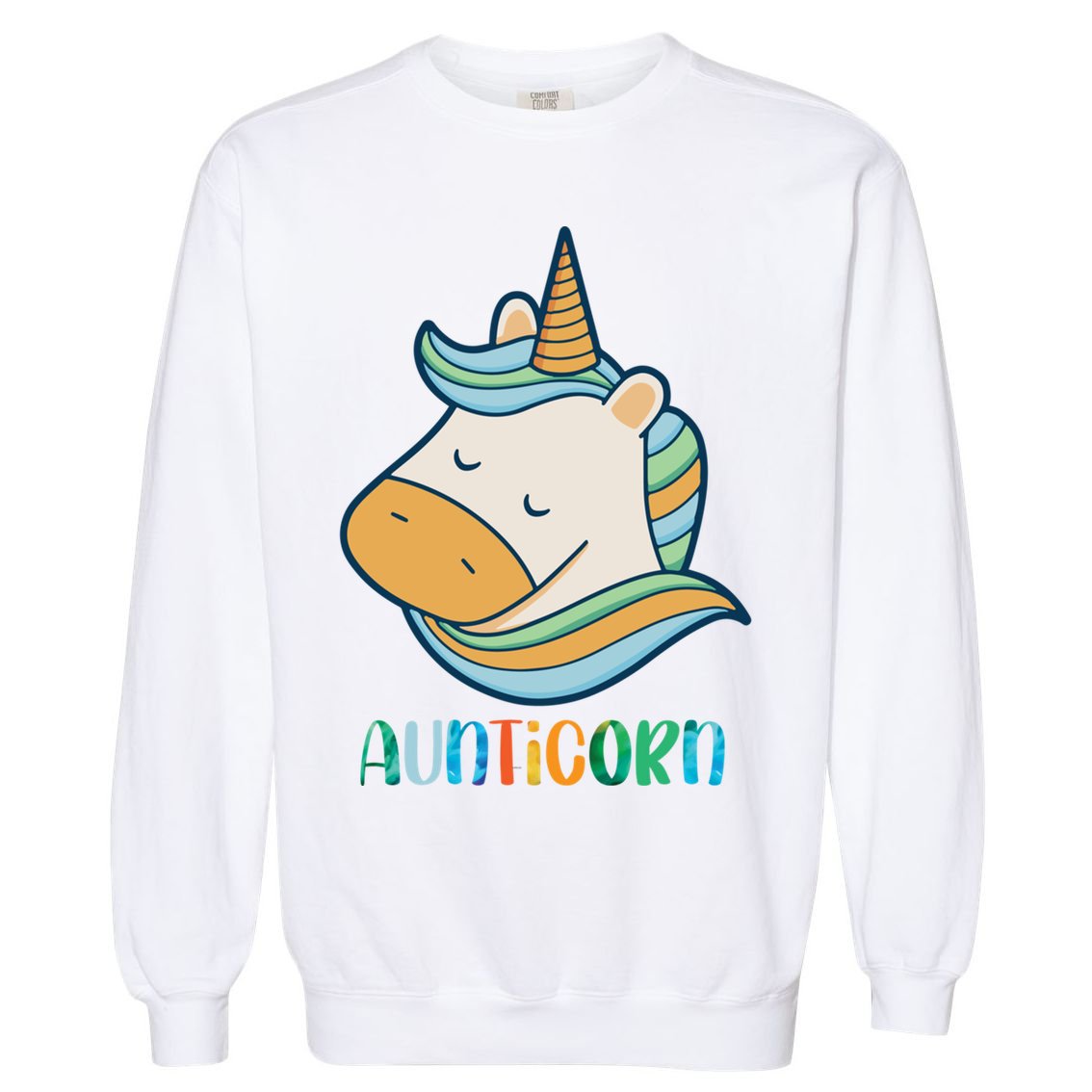 Aunticorn Unicorn Cute Aunt From Niece Cool Gift Garment-Dyed Sweatshirt