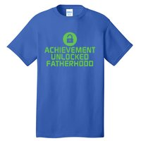 Achievet Unlock Fatherhood Cutest Father Design Gift Tall T-Shirt