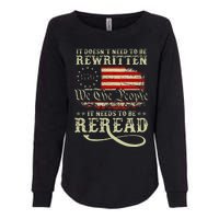 American Us Flag Constitution Of The Usa Needs To Be Reread Womens California Wash Sweatshirt