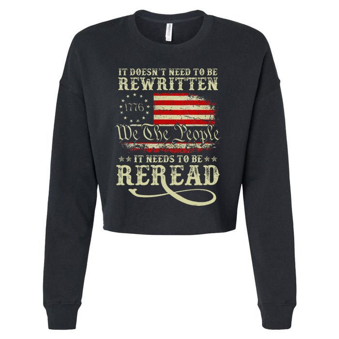 American Us Flag Constitution Of The Usa Needs To Be Reread Cropped Pullover Crew