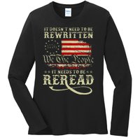 American Us Flag Constitution Of The Usa Needs To Be Reread Ladies Long Sleeve Shirt