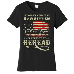 American Us Flag Constitution Of The Usa Needs To Be Reread Women's T-Shirt