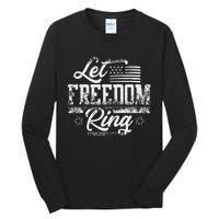 American USA Flag Let Freedom Ring 4th Of July Retro Vintage Tall Long Sleeve T-Shirt