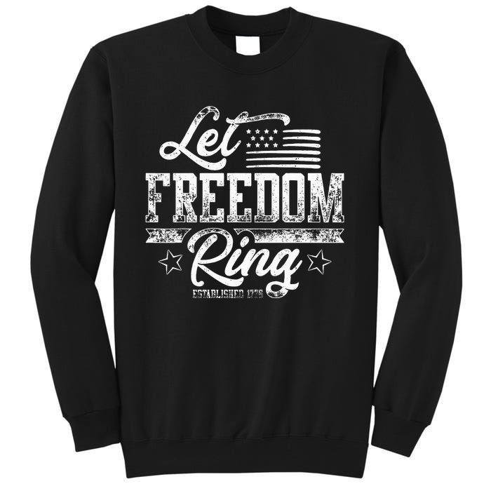 American USA Flag Let Freedom Ring 4th Of July Retro Vintage Tall Sweatshirt