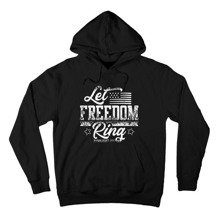 American USA Flag Let Freedom Ring 4th Of July Retro Vintage Tall Hoodie