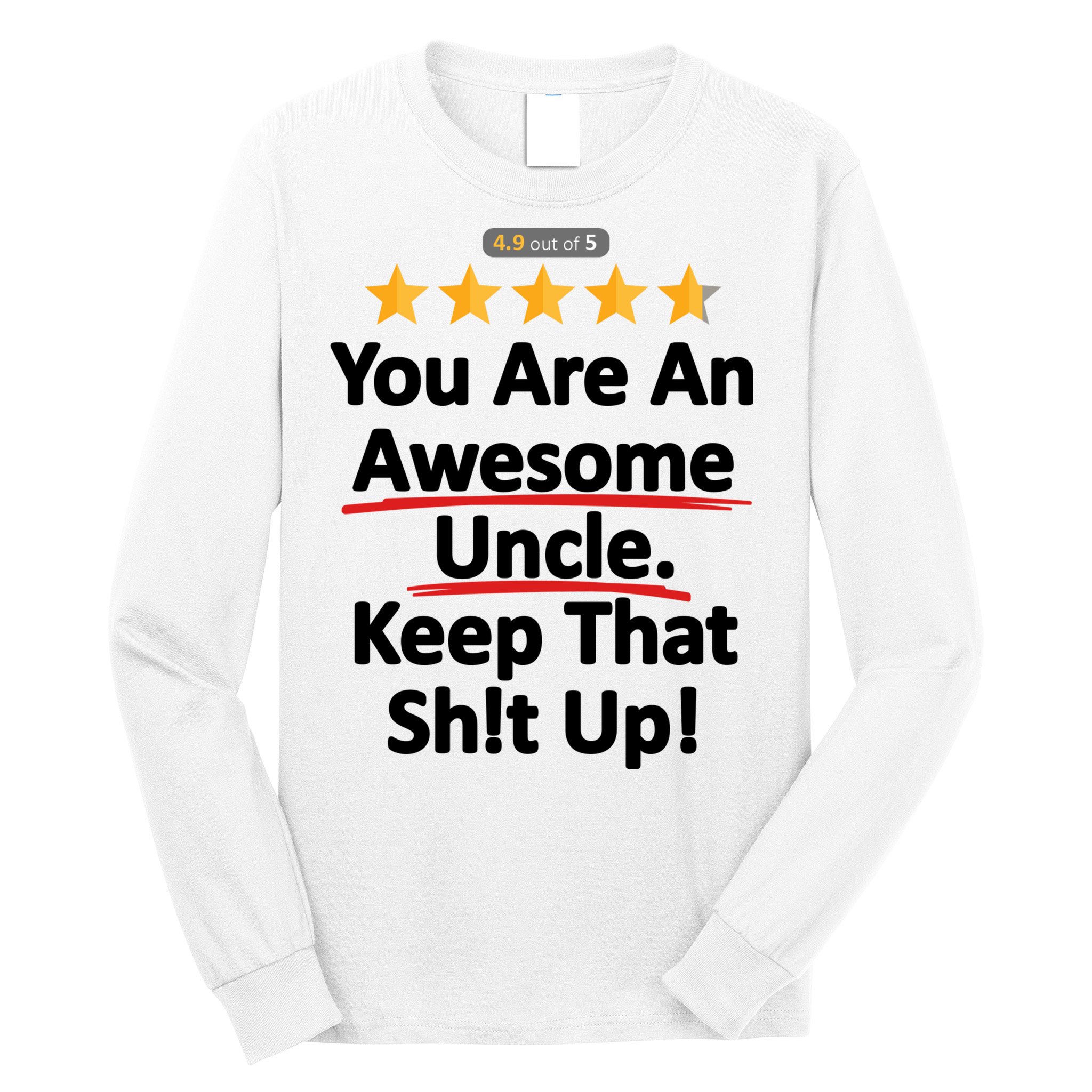 Awesome Uncle Funny Gift For Uncles Long Sleeve Shirt