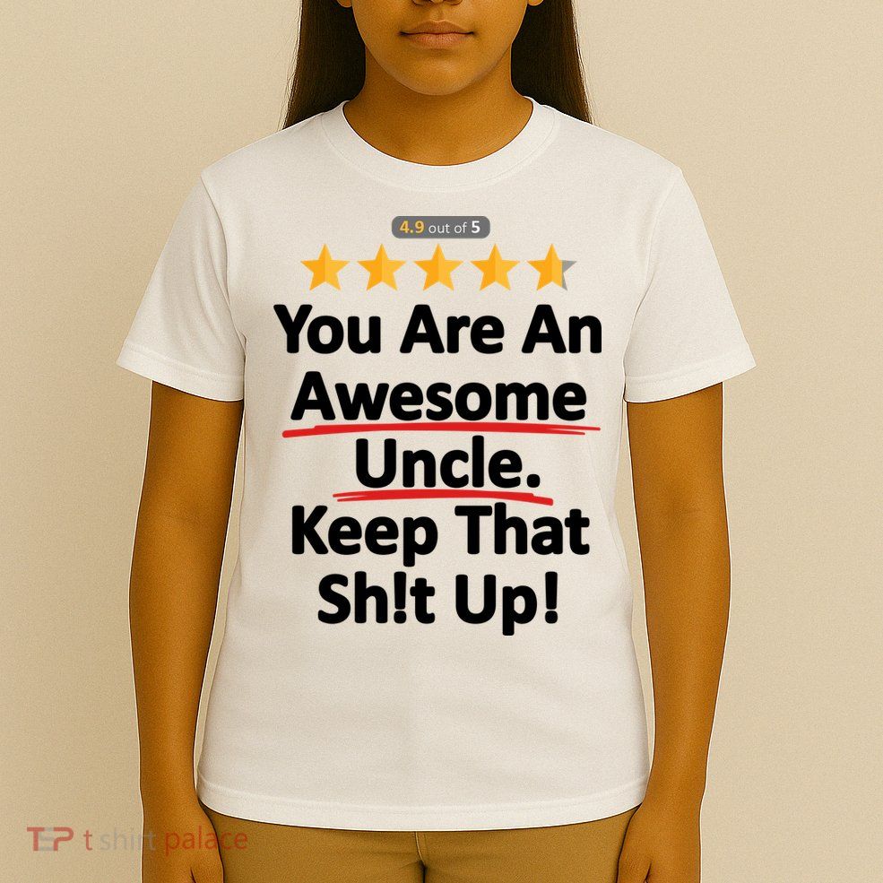 Awesome Uncle Funny Gift For Uncles T-Shirt