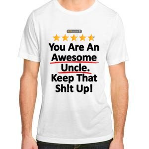 Awesome Uncle Funny Gift For Uncles Adult ChromaSoft Performance T-Shirt