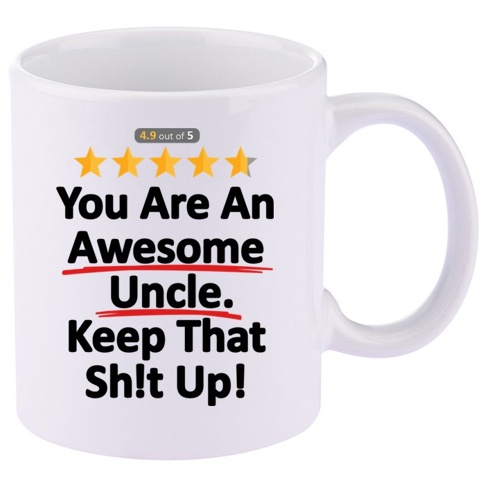 Awesome Uncle Funny Gift For Uncles 11oz C Handle Ceramic Mug