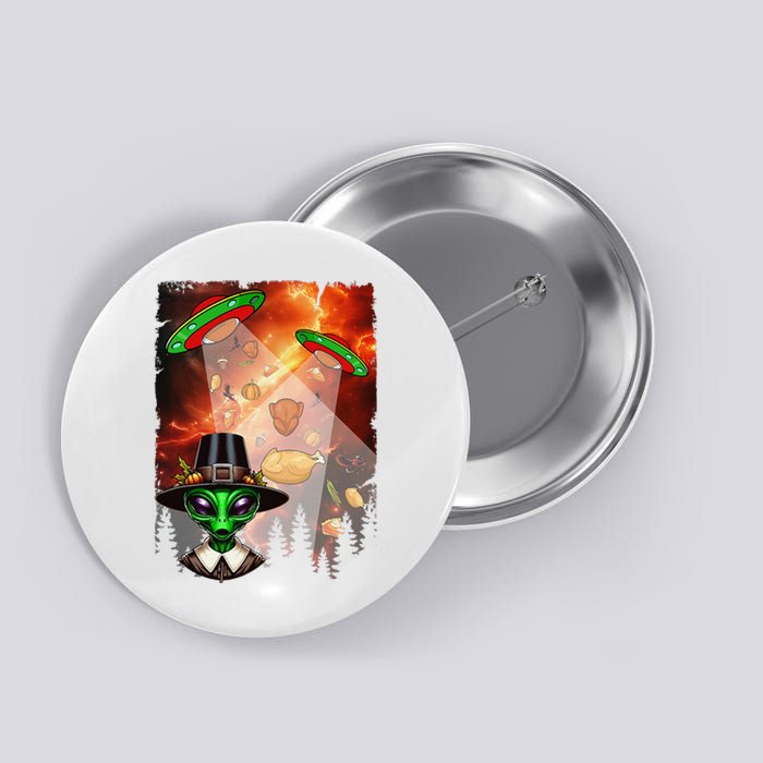 Aliens Unidentified Flying Object Thanksgiving Roast Turkeys Button