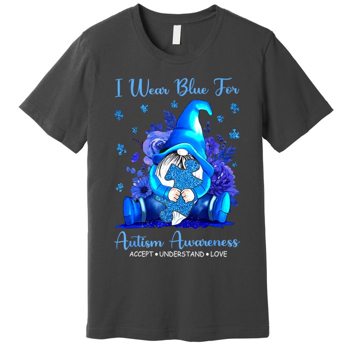 Accept Understand Gnome I Wear Blue For Autism Awareness Gift Premium T-Shirt