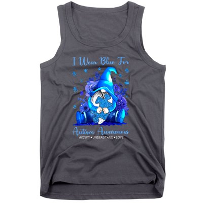 Accept Understand Gnome I Wear Blue For Autism Awareness Gift Tank Top