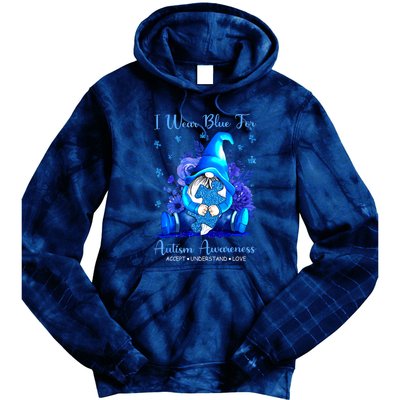 Accept Understand Gnome I Wear Blue For Autism Awareness Gift Tie Dye Hoodie