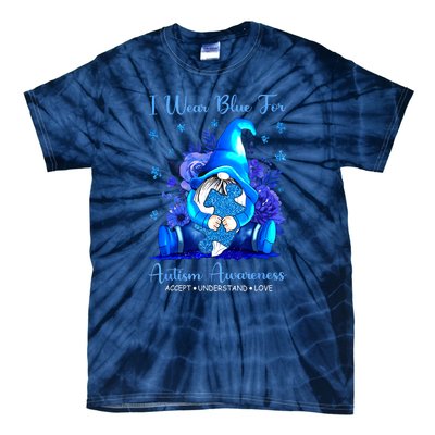 Accept Understand Gnome I Wear Blue For Autism Awareness Gift Tie-Dye T-Shirt